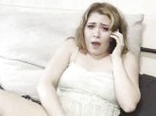 Chubby girl with big tits fingers herself while having a phone call