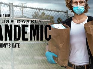 Future Darkly: Pandemic - Anthony's Date