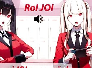 Roleplay JOI Hentai en español. Kakegurui.