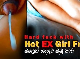 Hard fuck Rough dominating sex with ex gf srilanka